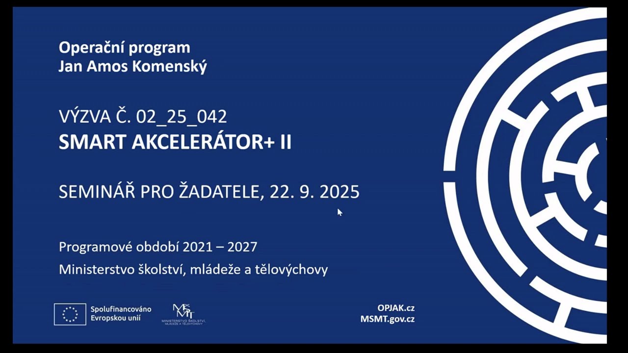 Distanční seminář pro žadatele – Výzva č. 02_25_042 Smart Akcelerátor+ II