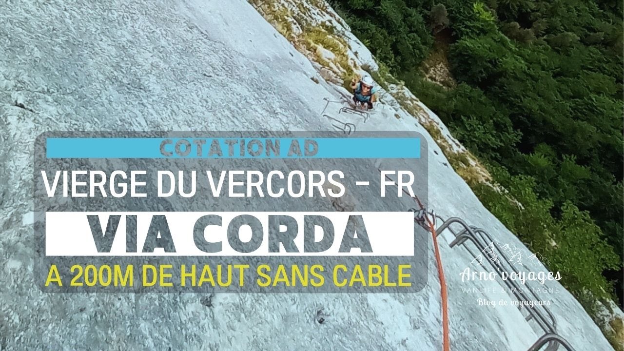 Via corda de la Vierge du Vercors - Via ferrata sans câble : faut-il vraiment y aller ?