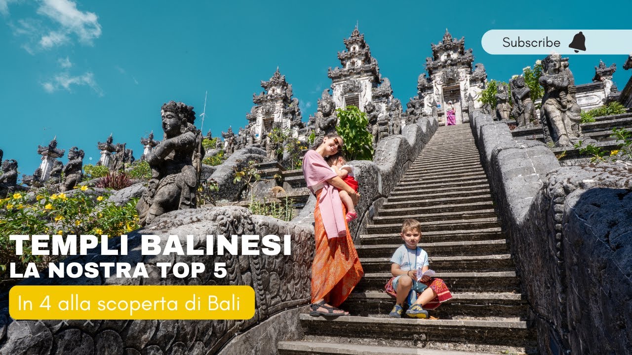 Top 5 Templi da Non Perdere a Bali con Bambini
