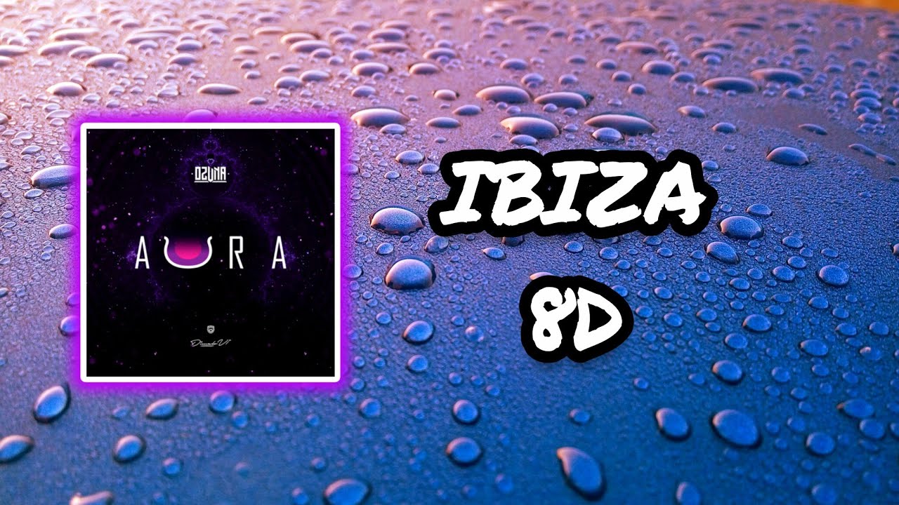 (Audio 8D) 🎧 Ibiza - Ozuna, Romeo Santos (Audio Club)