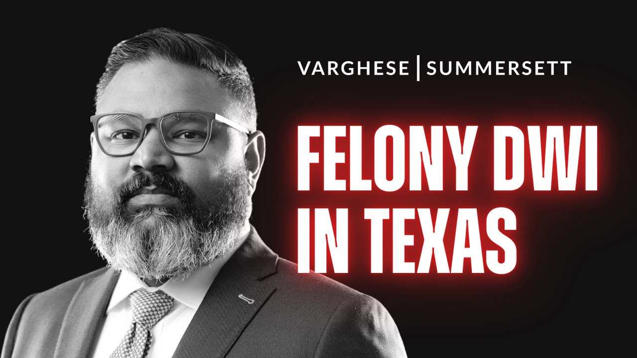 What is Felony DWI in Texas?