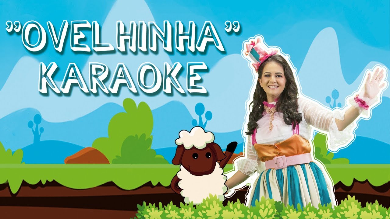 (KARAOKÊ) Ovelhinha - TURMINHA DA NATY & CRISTINA MEL