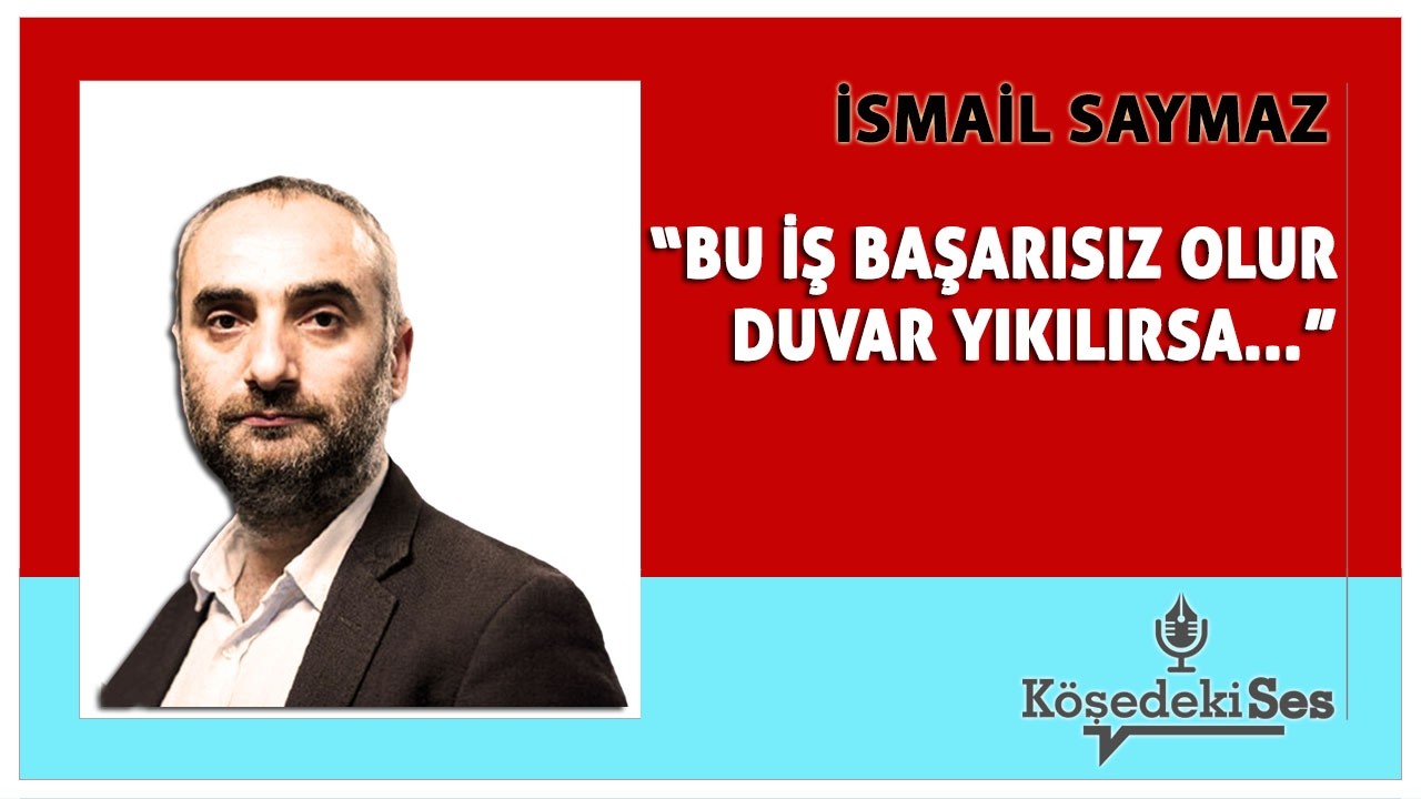 İSMAİL SAYMAZ - 