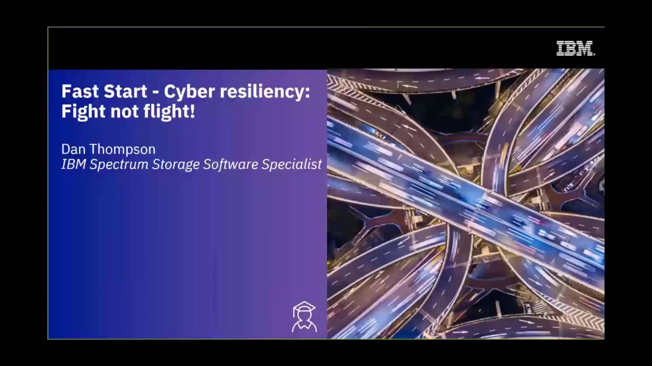 Cyber Resiliency and Spectrum Protect family - Presentation and Demo