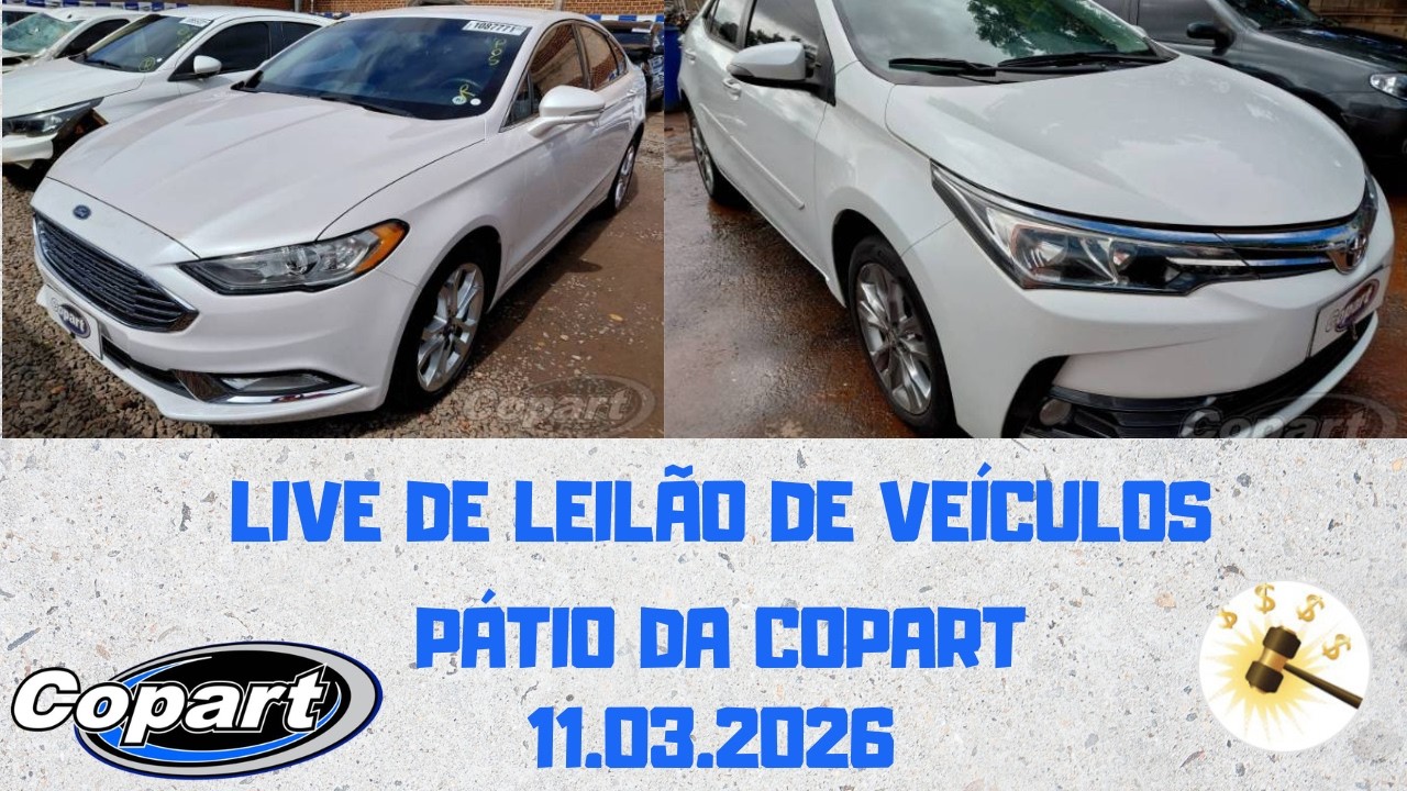 LIVE DE LEIL&Atilde;O DE VE&Iacute;CULOS NO P&Aacute;TIO DA COPART 11.03.2026