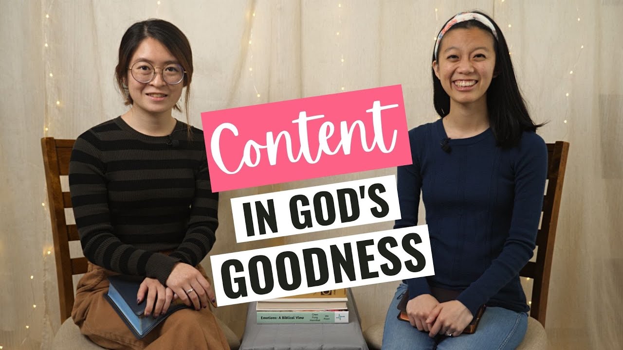 Contentment in God's Goodness | Christian Biblical Contentment