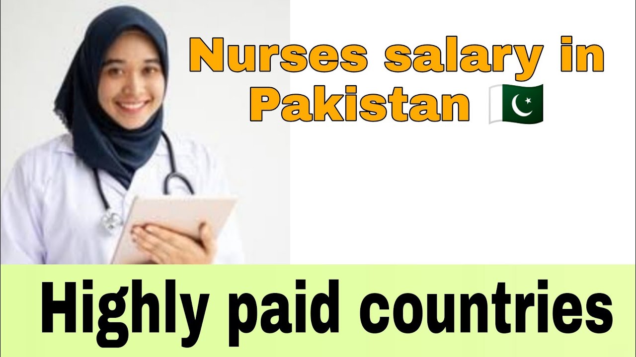 Nurses salary in Pakistan.. highly paid country for nurses.. Nurses importance . ThebestNurse