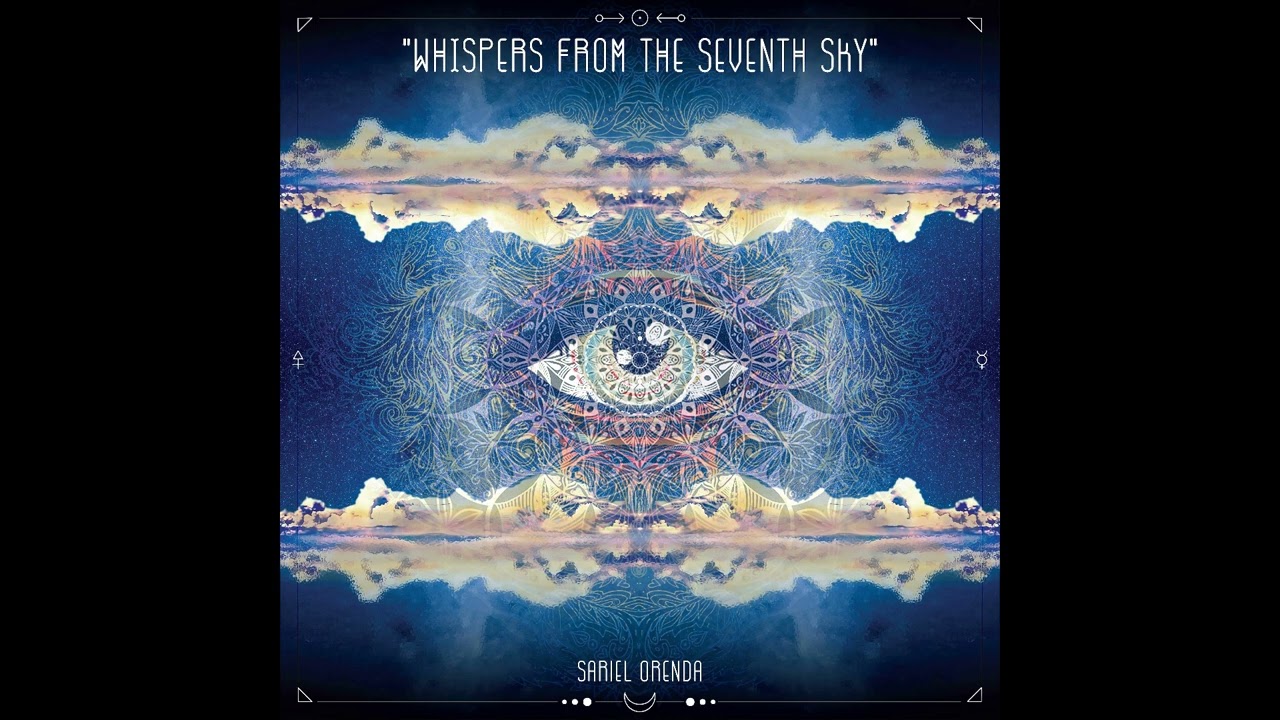 Sariel Orenda - Whispers From the Seventh Sky (Full Album)