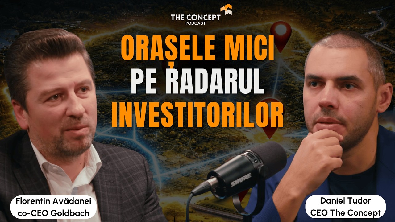 Investiții în terenuri și retail: De ce orașele mici devin tot mai atractive | Florentin Avădanei