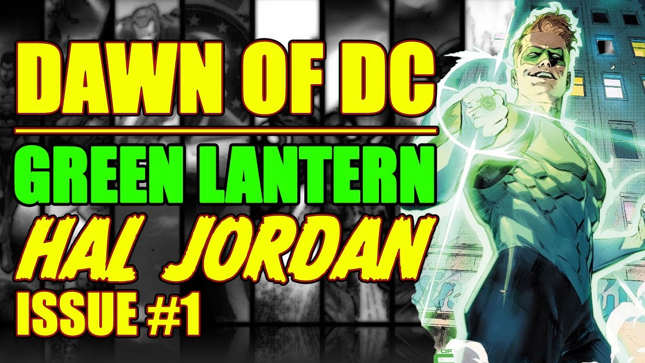 Green Lantern || Dawn of DC || Hal Jordan is BACK! || (issue 1, 2023)