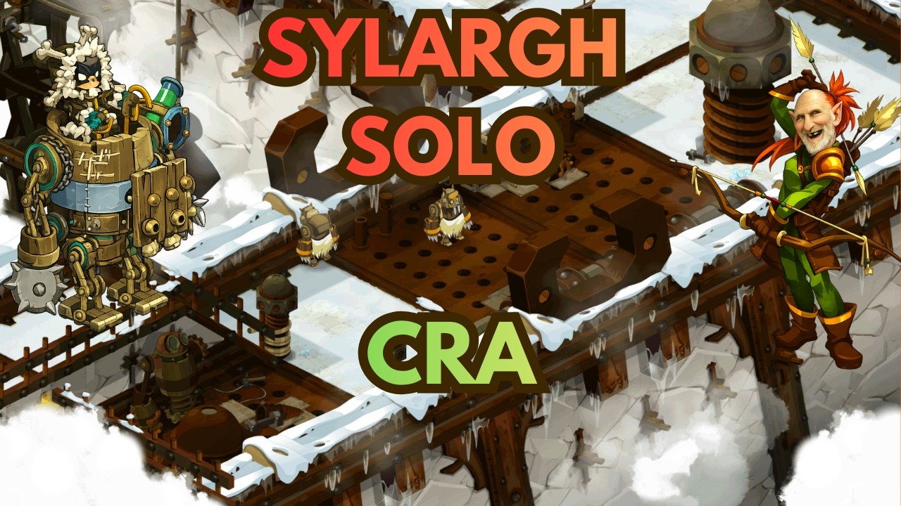 [DOFUS] Solo Sylargh - Cra - DUO