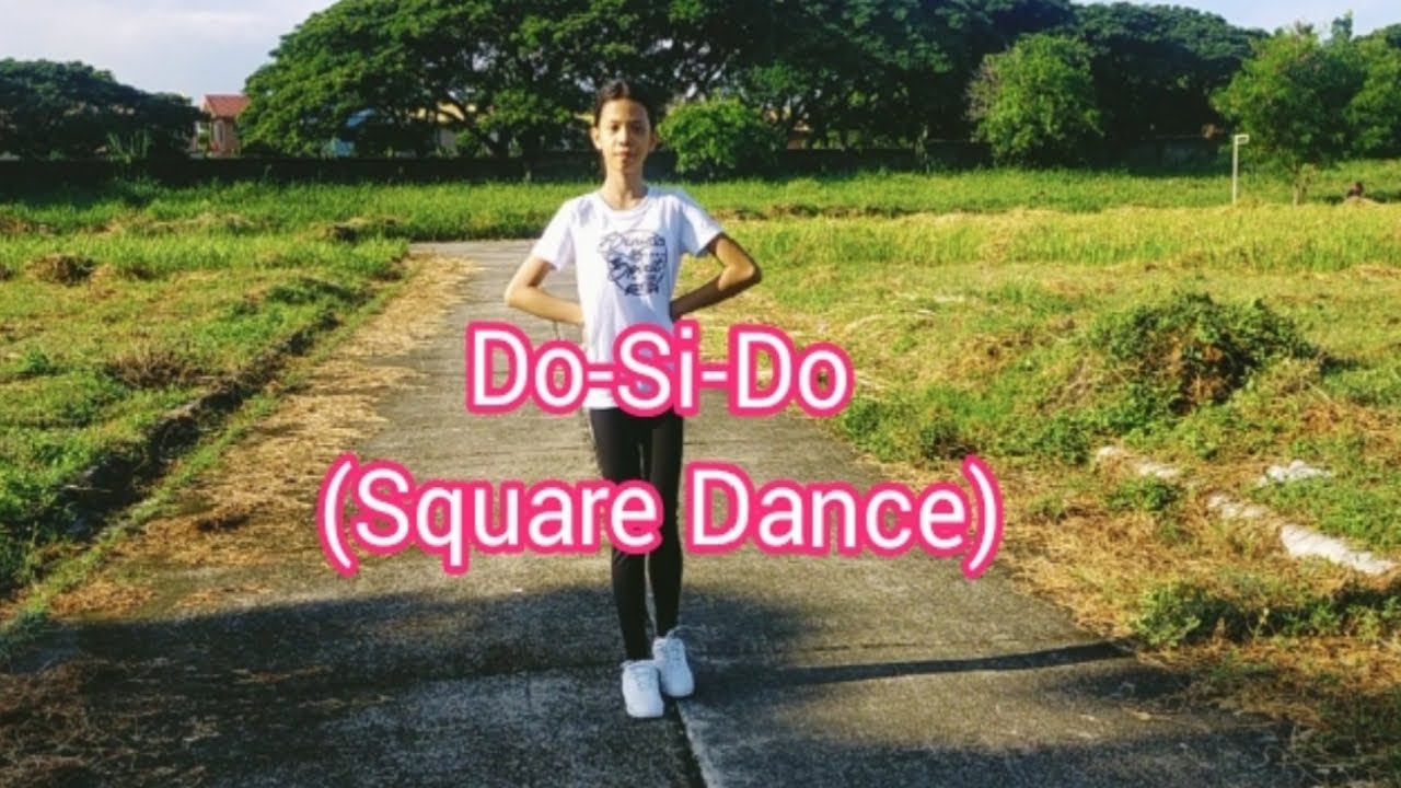 DO-SI-DO/SQUARE DANCE/BASIC DANCE STEP