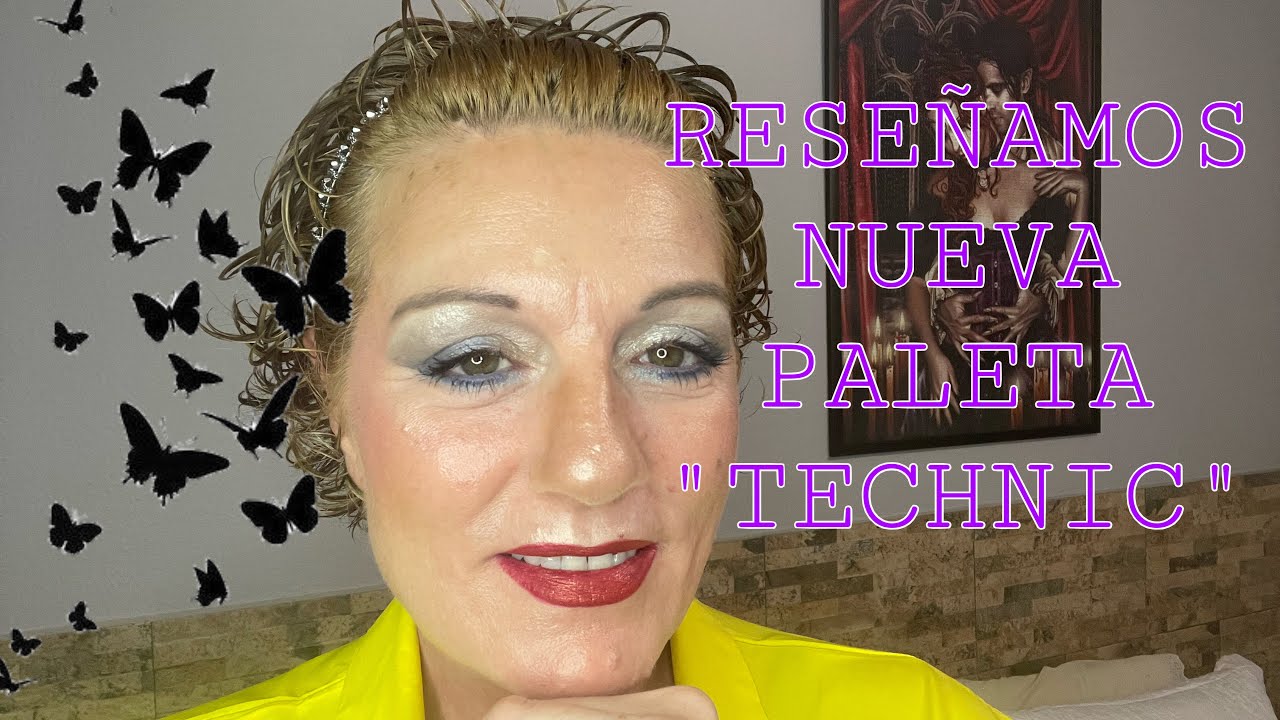 MAQUILLAJE * RESEÑAMOS NUEVA PALETA TECHNIC | ME GUSTA O NO ME GUSTA? 🤷‍♀️❄️🥰😘❤️💋💋💋