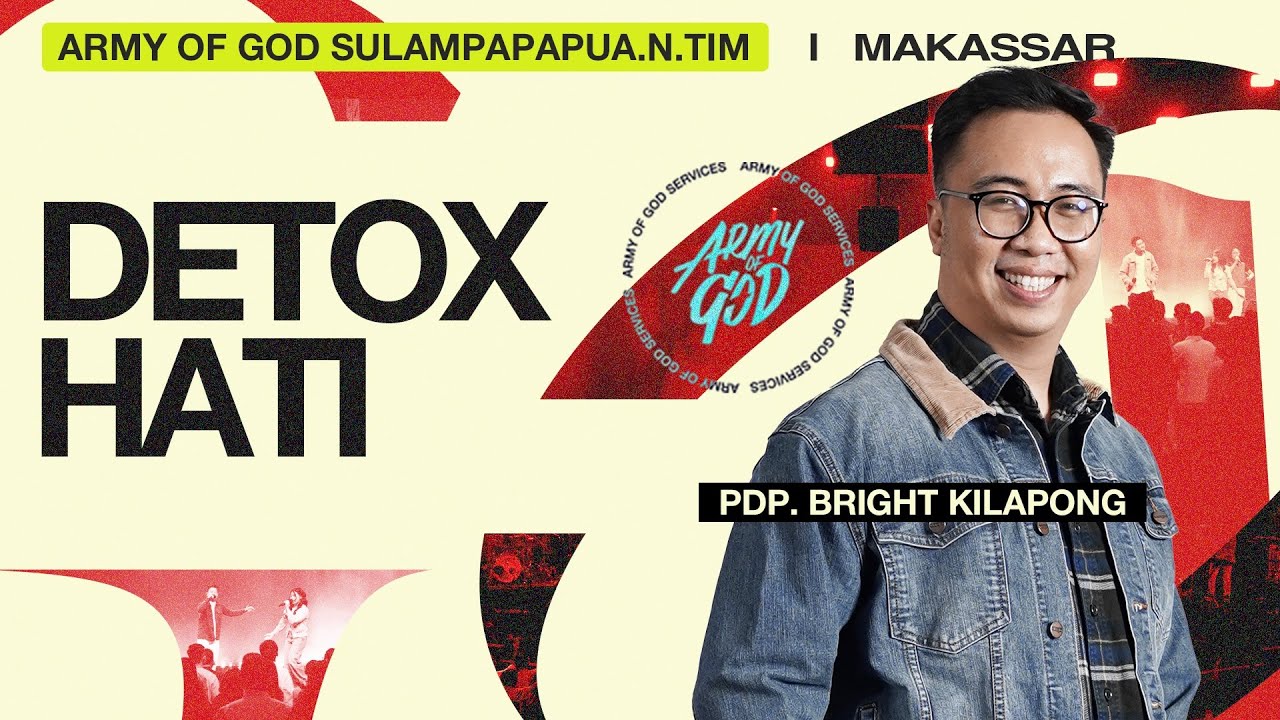 GMS Makassar | Ibadah Army of God - DETOX HATI - Pdp. Bright Kilapong