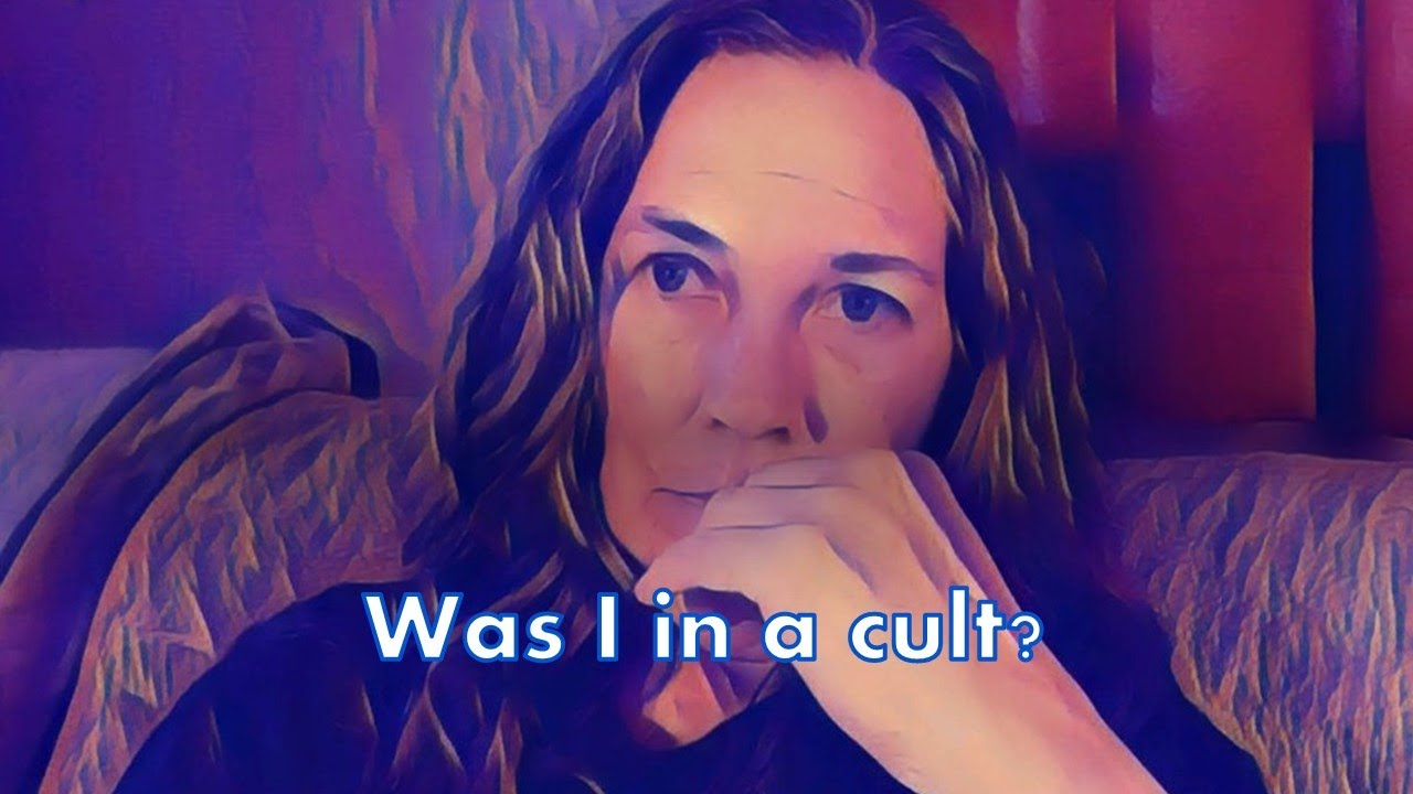 Was I in a Cult?