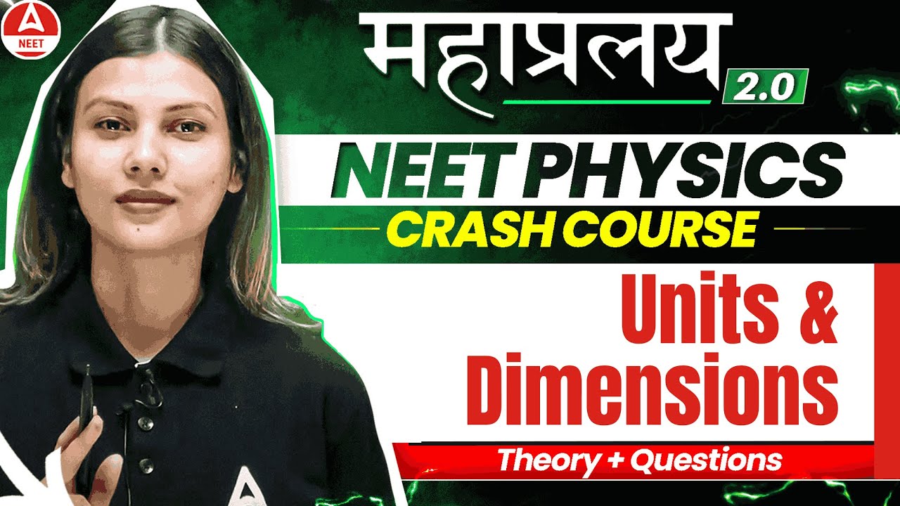 Units and Dimensions in One Shot for NEET Exam | Physics in 30 Days by Tamanna Chaudhary