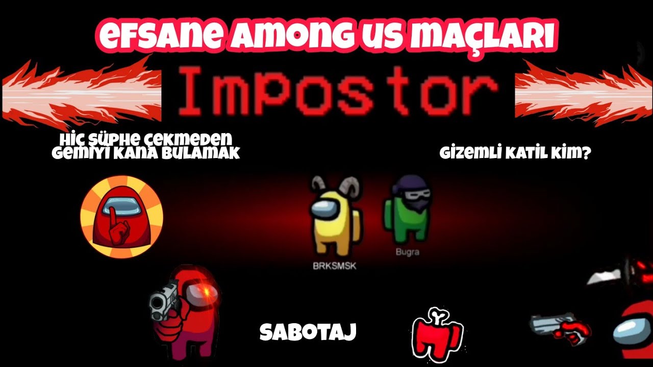 AMOUNG US IMPOSTOR T&Uuml;RK&Ccedil;E