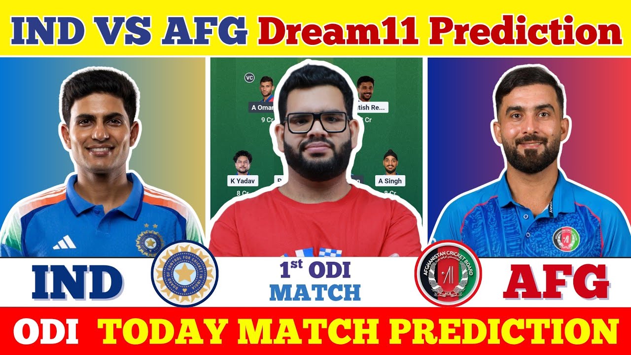 IND vs AFG Dream11 Prediction| IND vs AFG Today Match Prediction| India vs Afghanistan ODI Match 1