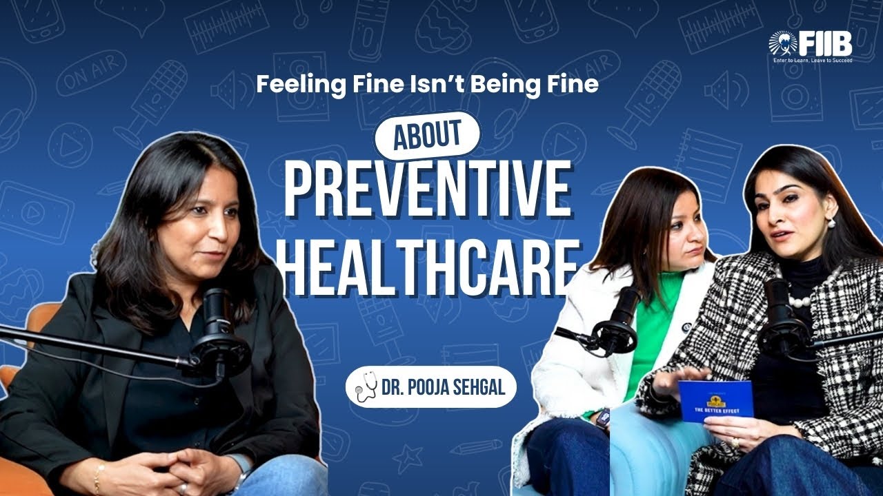 Feeling Fine? Think Again! The Behavioral Science Behind Preventive Healthcare | Dr. Pooja Sehgal