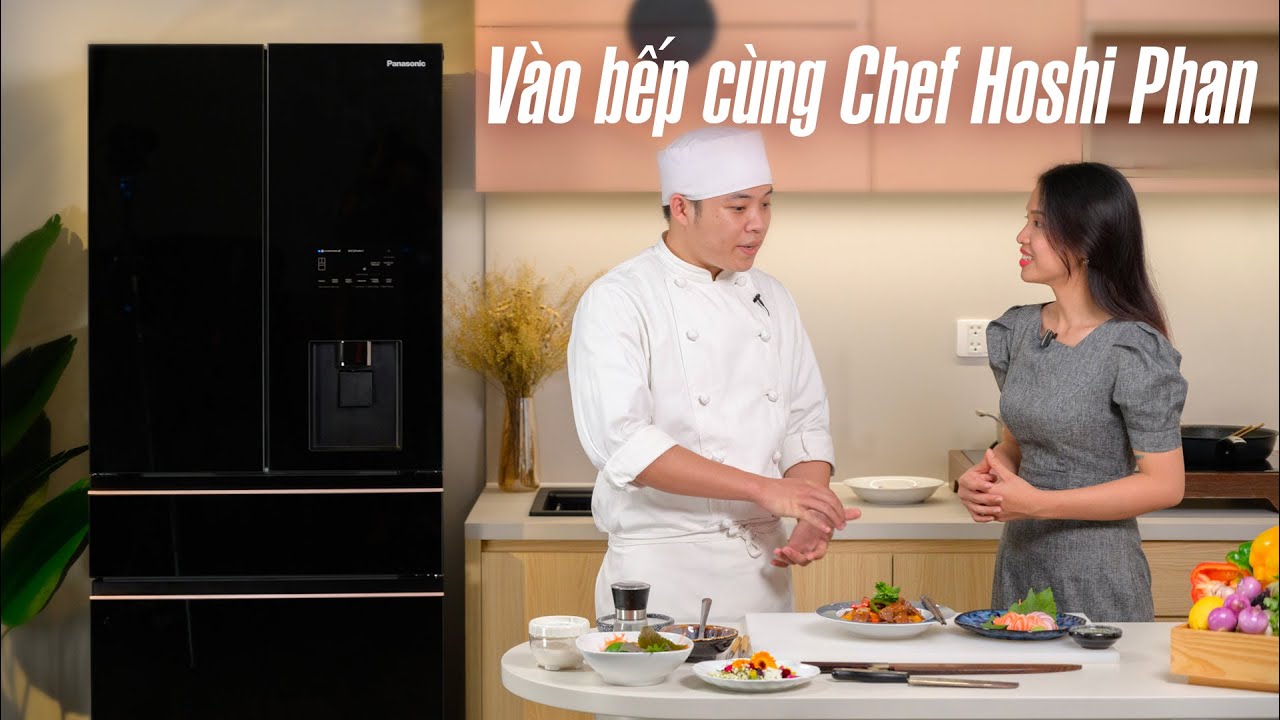 Vào bếp với Chef Hoshi Phan trải nghiệm tủ lạnh PRIME+ EDITION NR-YW590YMMV