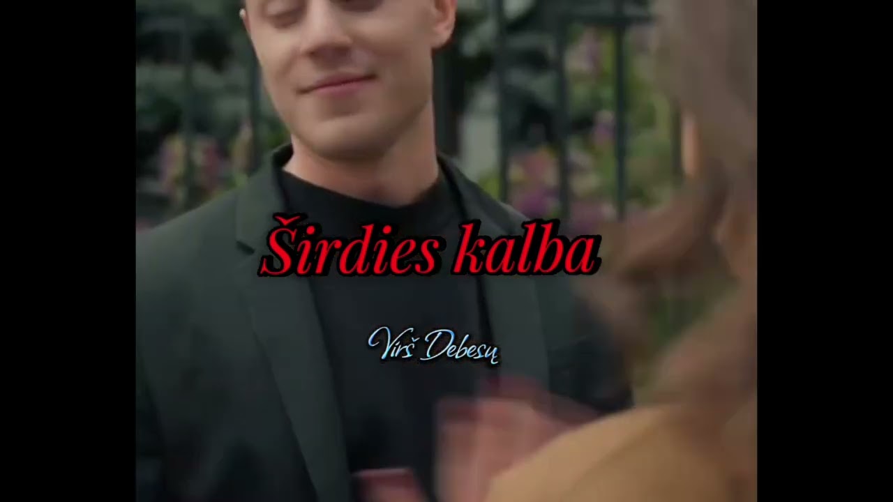 ŠIRDIES KALBA ❤️