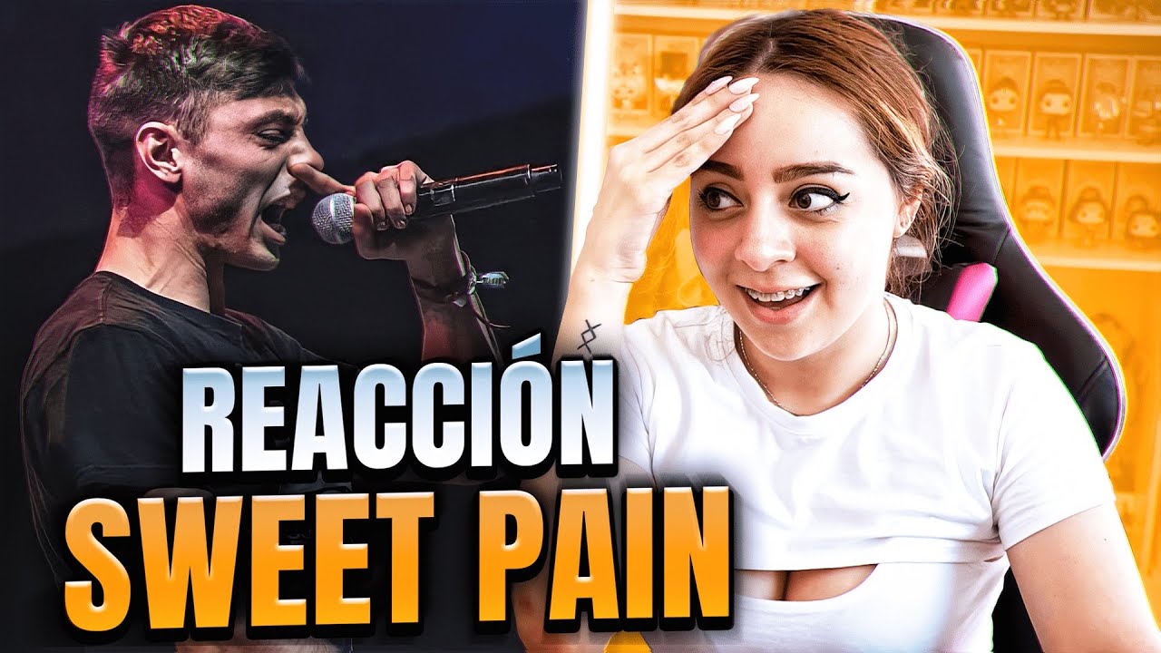 REACCIONO POR PRIMERA A SWEET PAIN🔥 *ME SOPRENDIÓ* 🇪🇸
