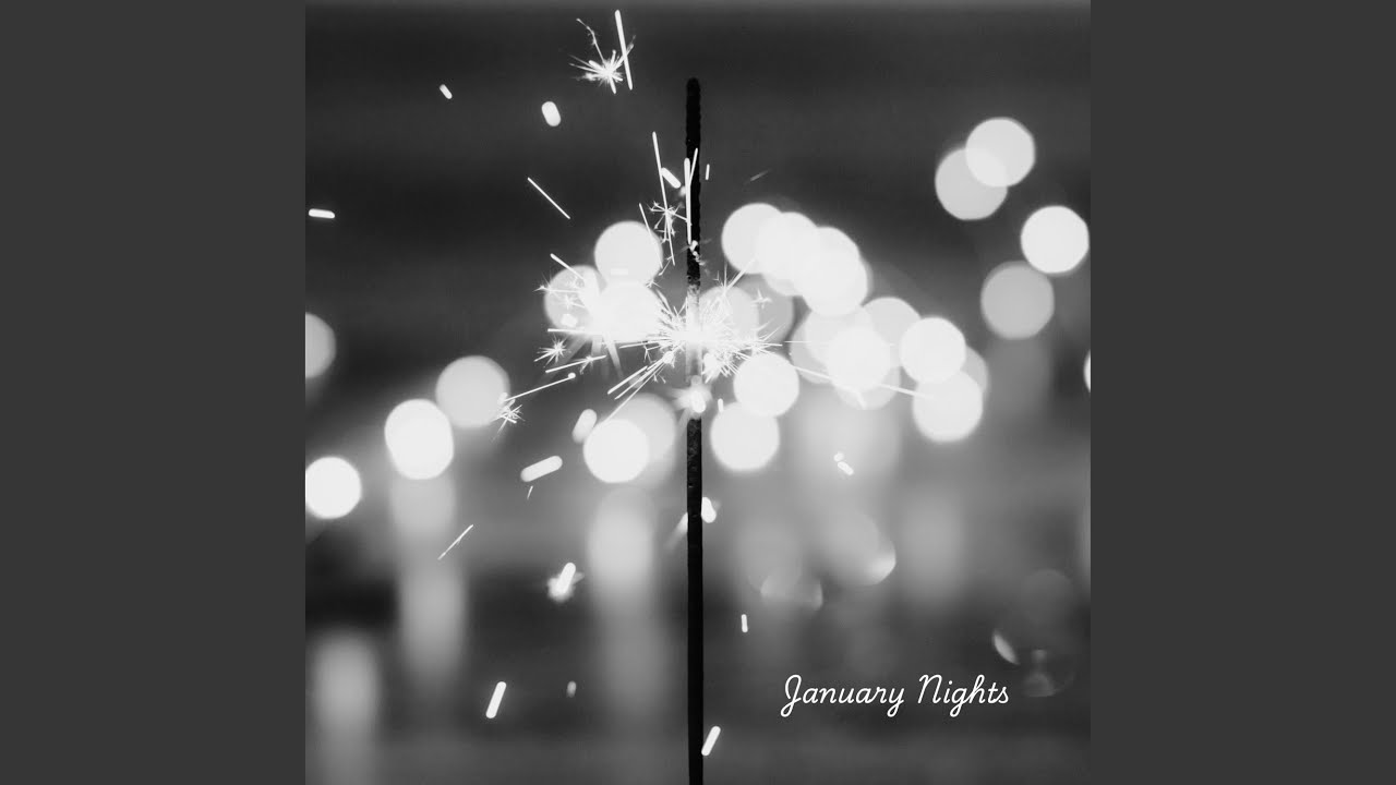 January Nights