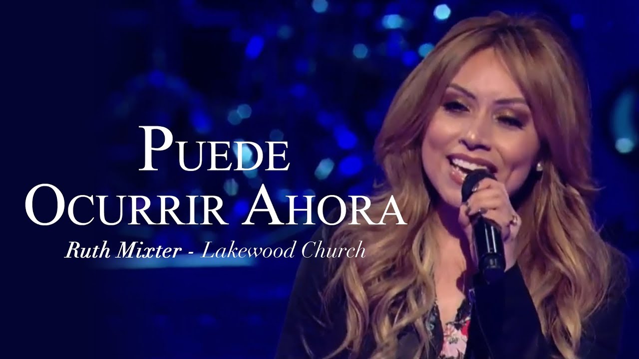 Puede ocurrir ahora - Ruth Mixter (Lakewood)
