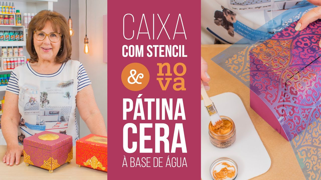 Caixa com Stencil e nova Pátina Cera à base de água