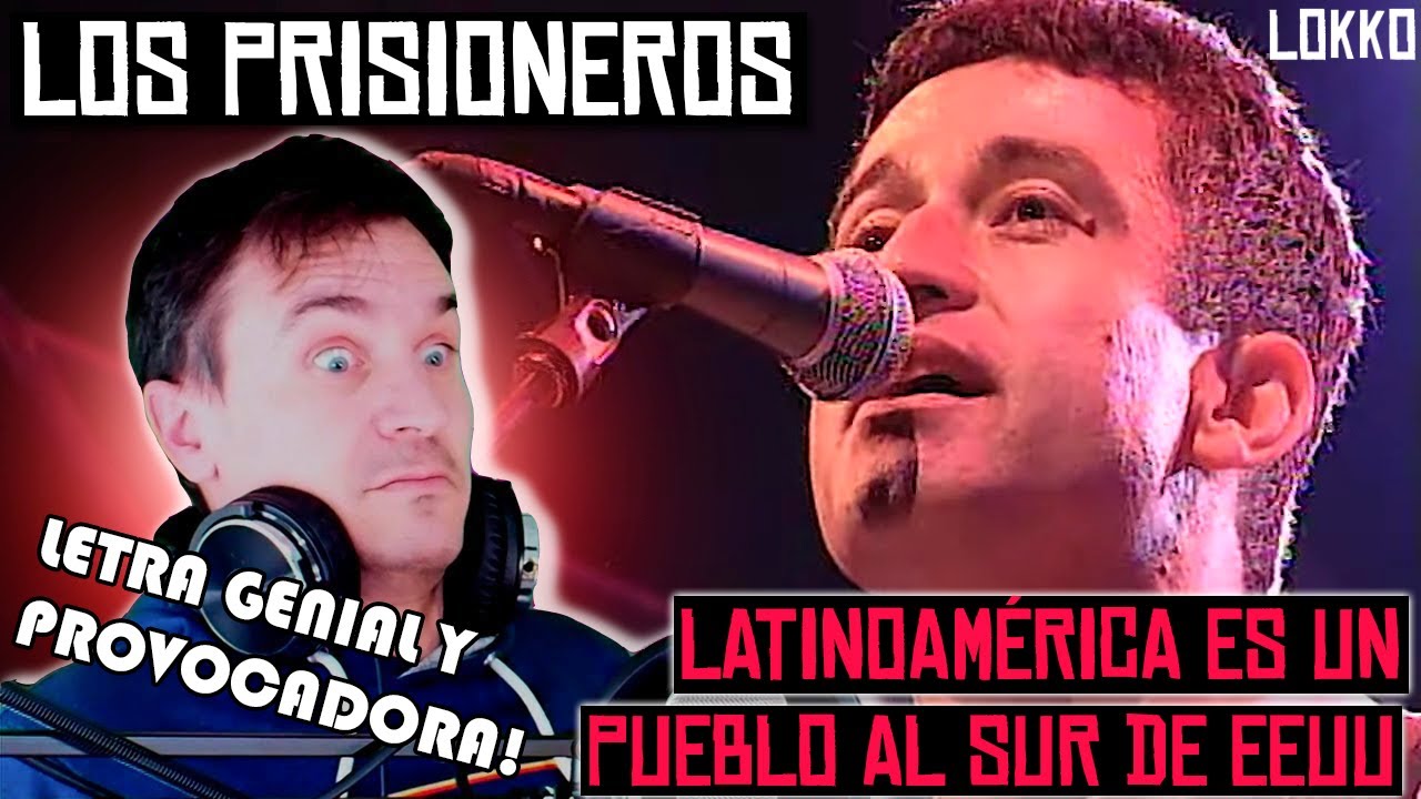 Reacción a Los Prisioneros - Latinoamérica Es un Pueblo al Sur de EEUU (en vivo)| Análisis de Lokko!