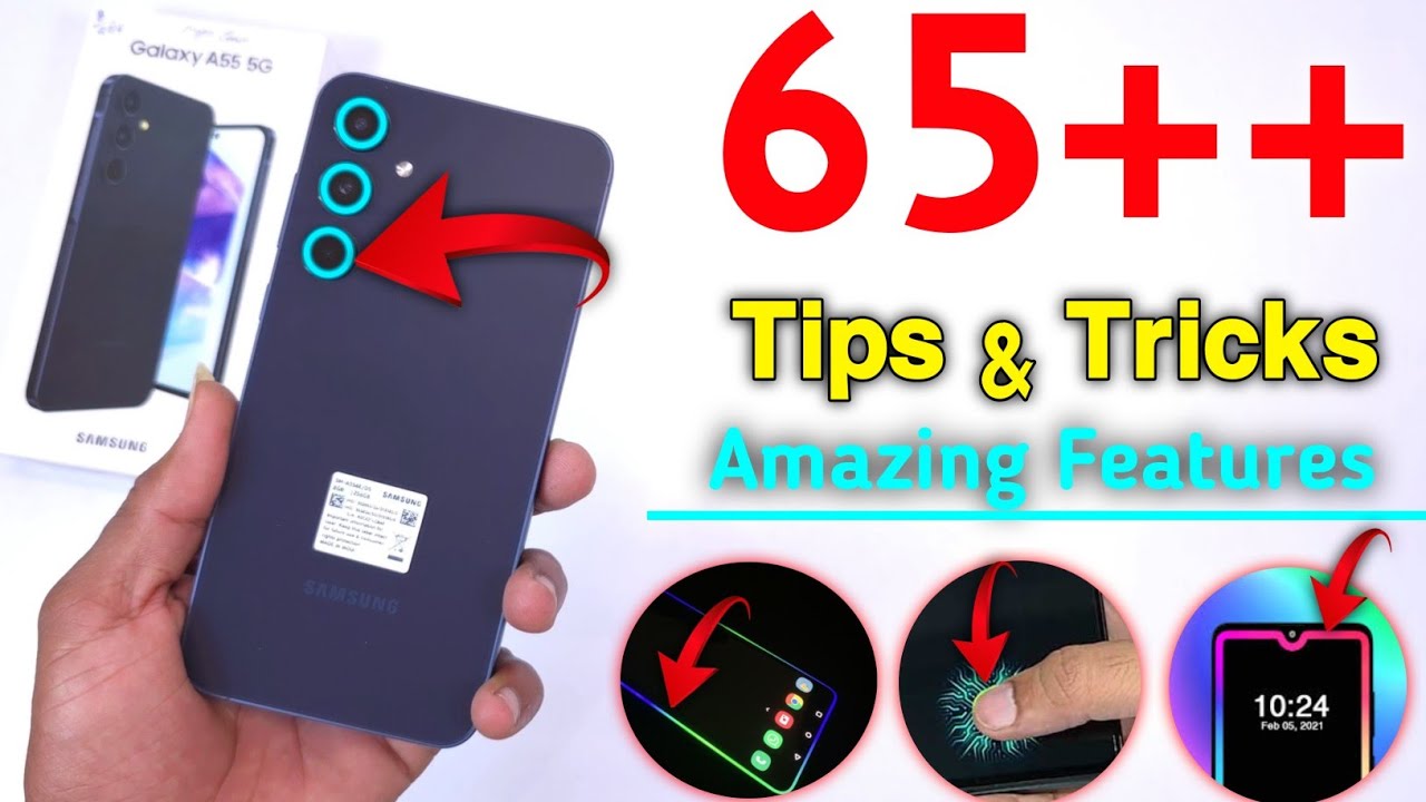 Samsung A55 Tips and Tricks | Samsung Galaxy A55 5G Tips And Tricks | Top 65++ Hidden Features