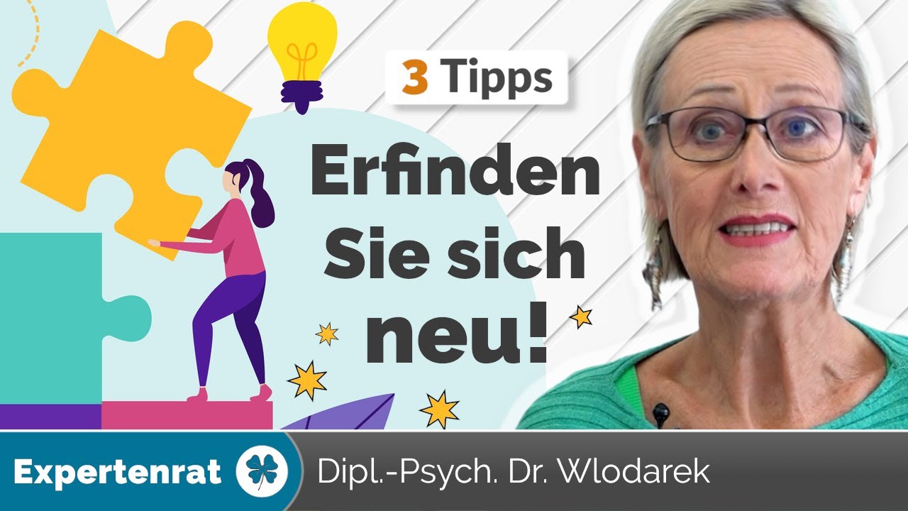 Erfinden Sie sich neu – 3 Tipps, wie Sie Ihre Persönlichkeit grundlegend verändern können