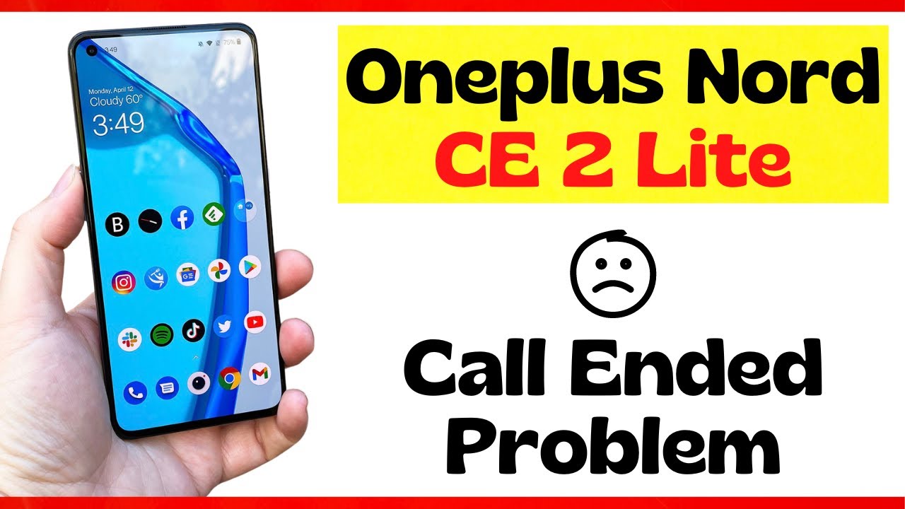 How To Fix Oneplus Nord ce 2 Lite Call Ended Problem (CPH2381)