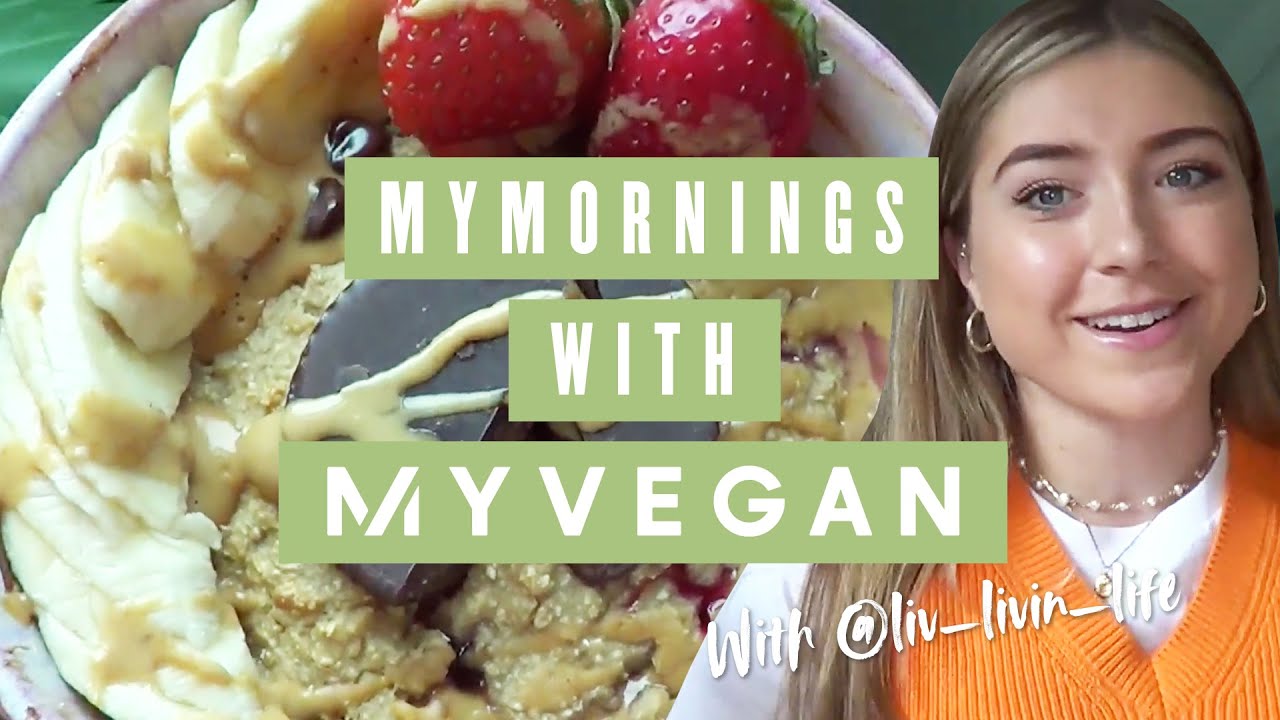 My Mornings with Myvegan! Liv's Morning Routine!