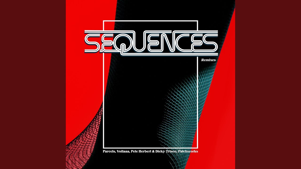 Séquences (Parcels Remix)