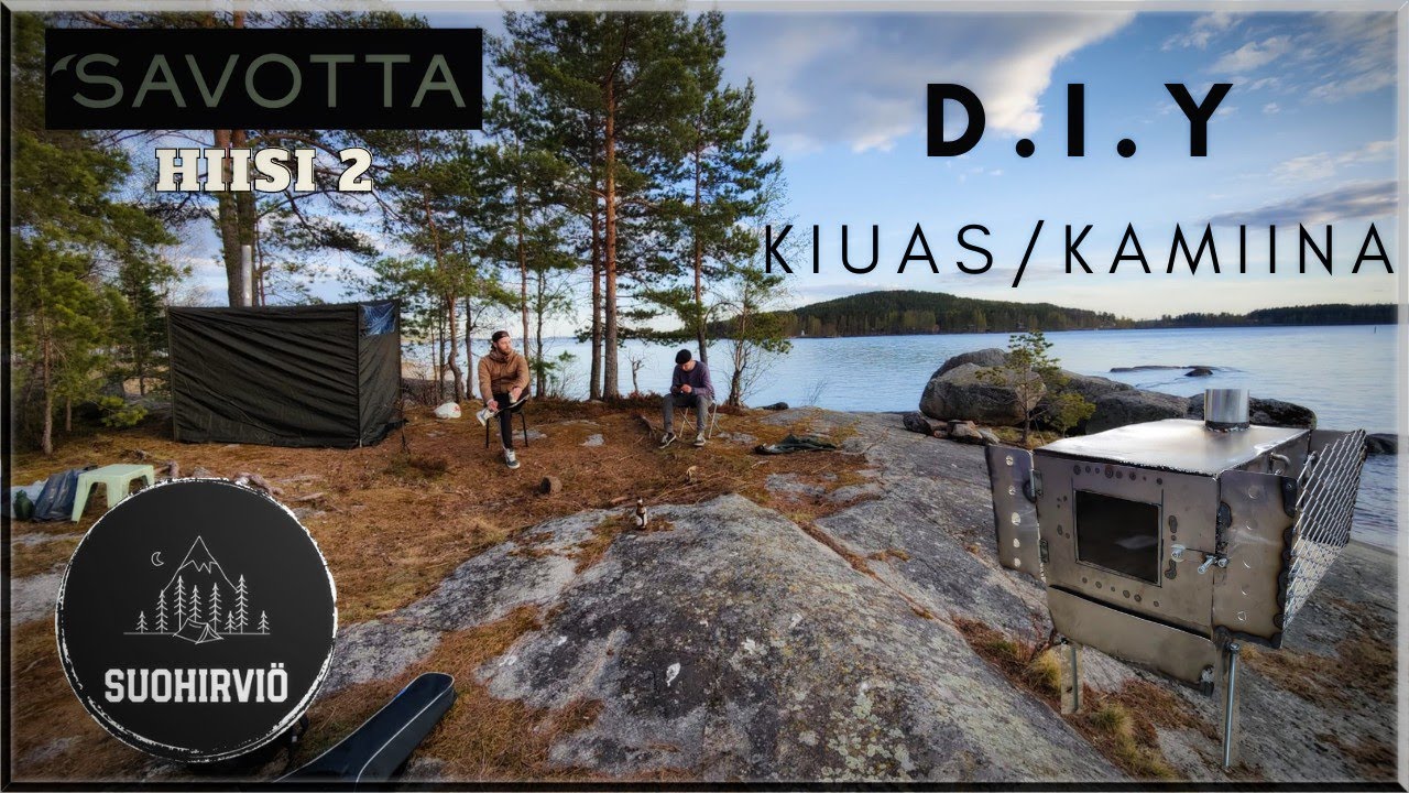 D.I.Y Kiuas/kamiina + ensimmäiset löylyt telttasaunassa