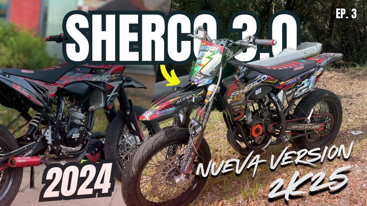 PRESENTO LA NUEVA SHERCO 3.0 😈 VERSIÓN 2K25 🚀 EP 3 // ¡Una locura!