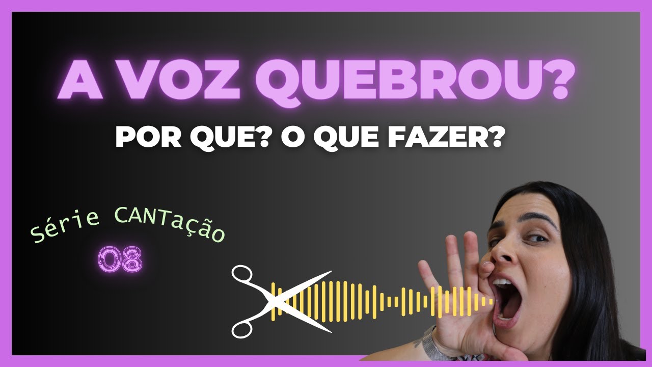 A voz quebrou? Descubra as causas e o que fazer.