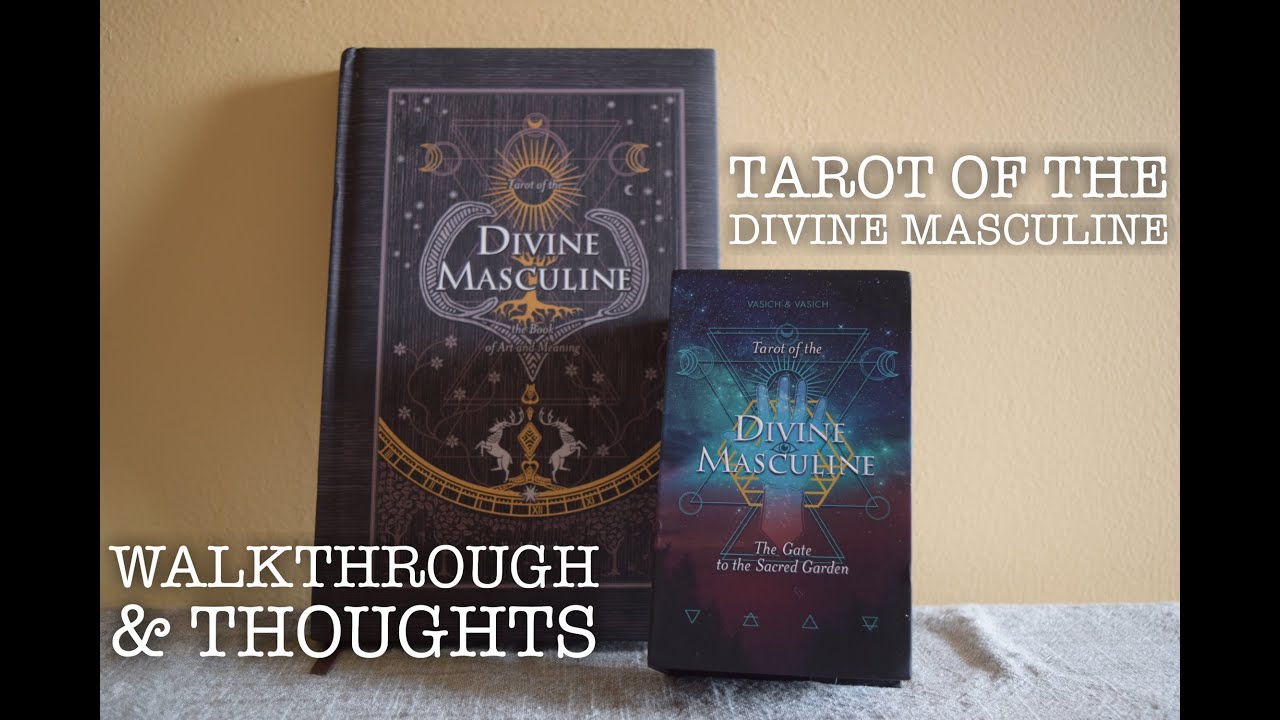 Tarot of the Divine Masculine: Walkthrough & Thoughts