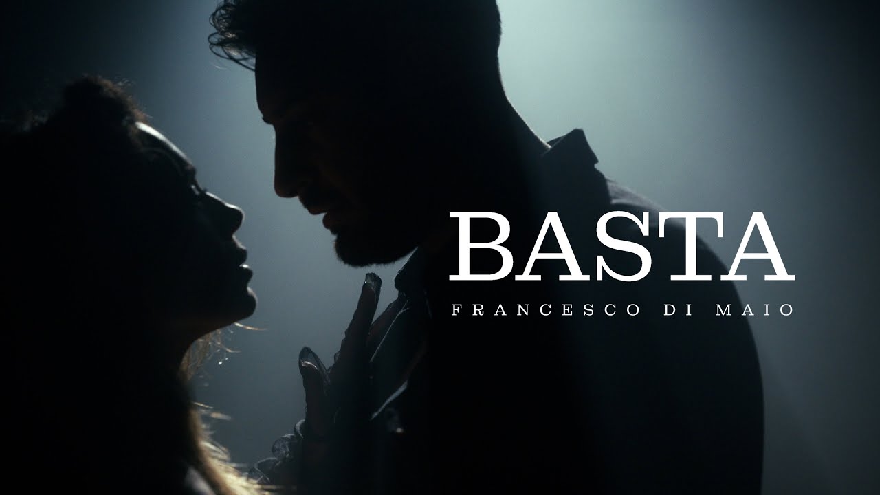 Francesco Di Maio - Basta (Official Video 2026)