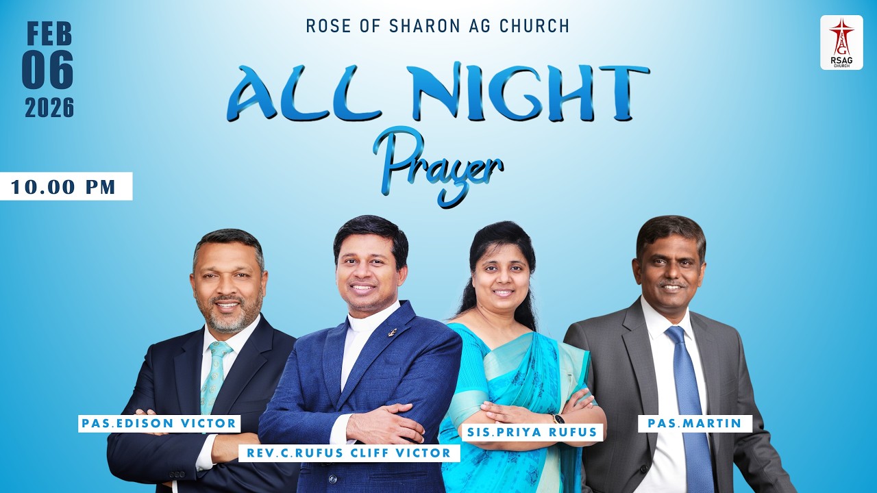 🔴#RSAGlive | All Night Prayer | 10 PM - 4 AM | Rev.C.#rufuscliffvictor | #priyarufus | #rsagchurch