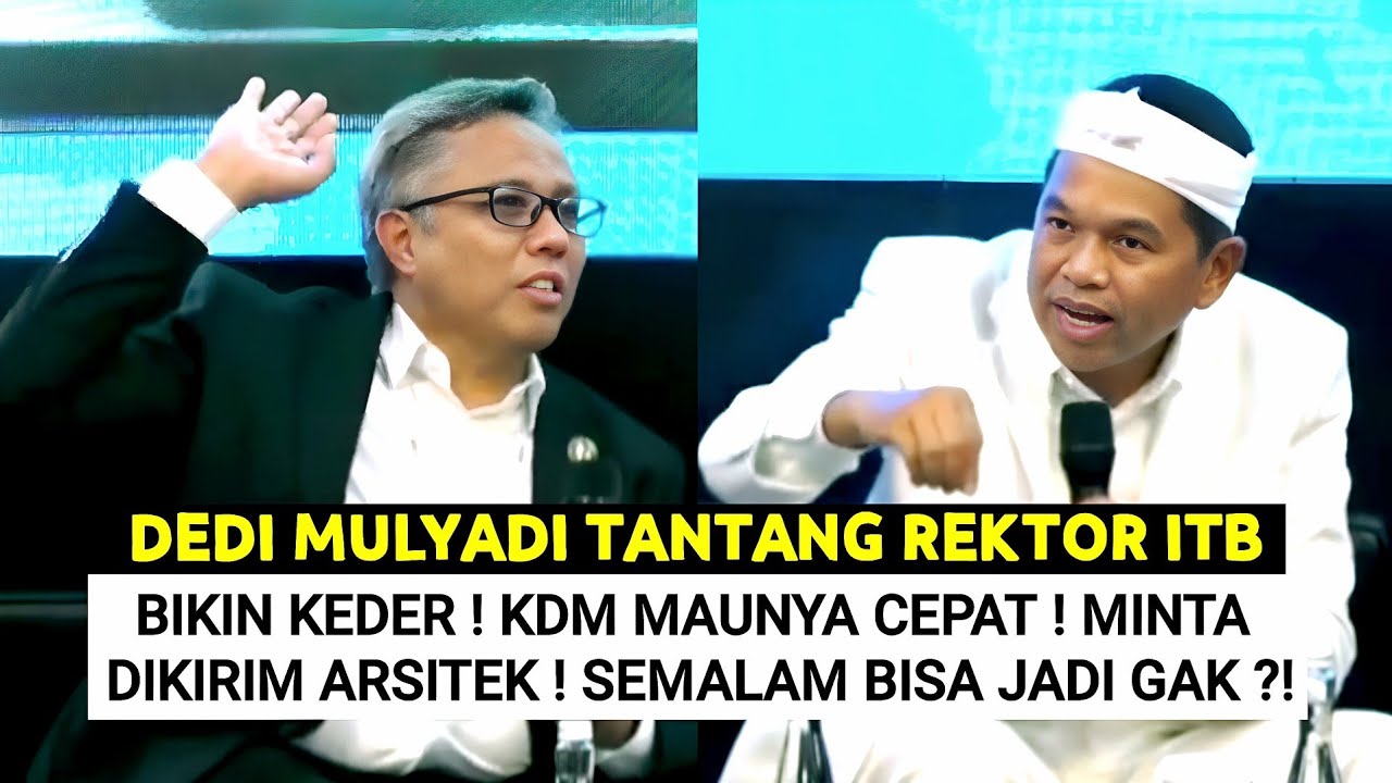 Momen Dedi Mulyadi Tantang Rektor ITB ! Minta Dikirim Arsitek Yg Banyak ! Semalam Gambarnya Jadi