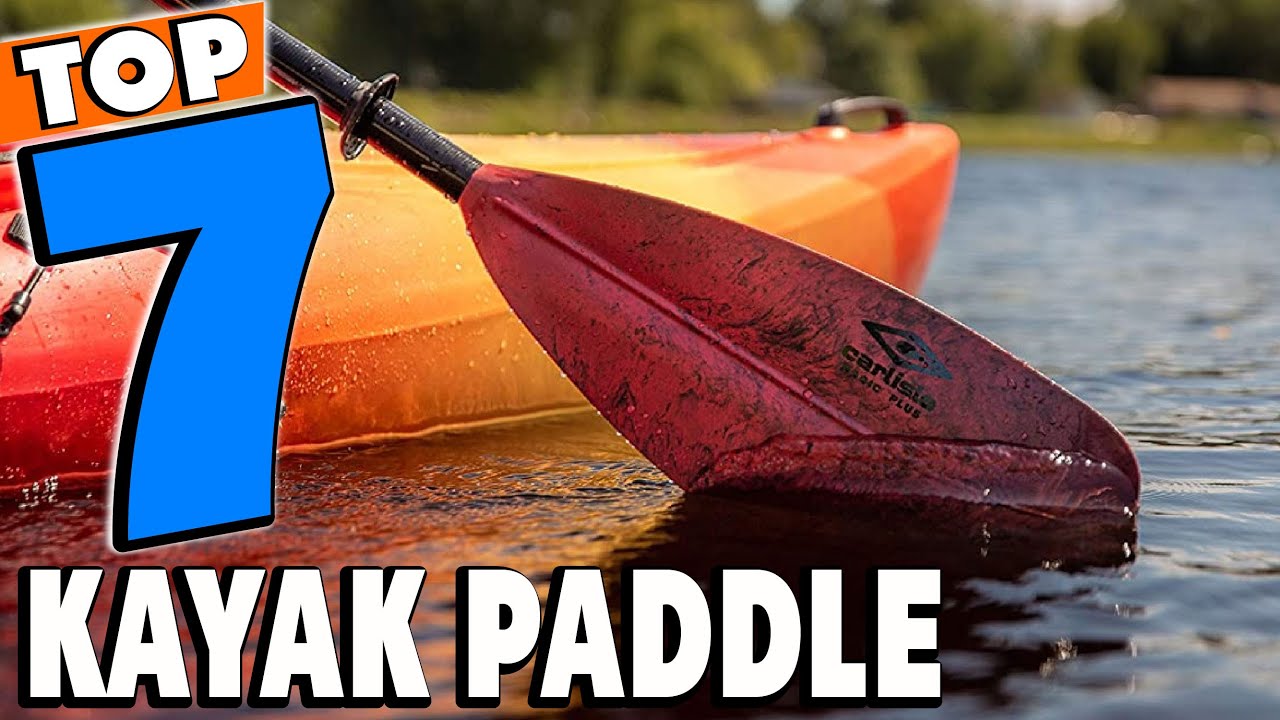 Top 5 Best Kayak Paddles Review in 2025