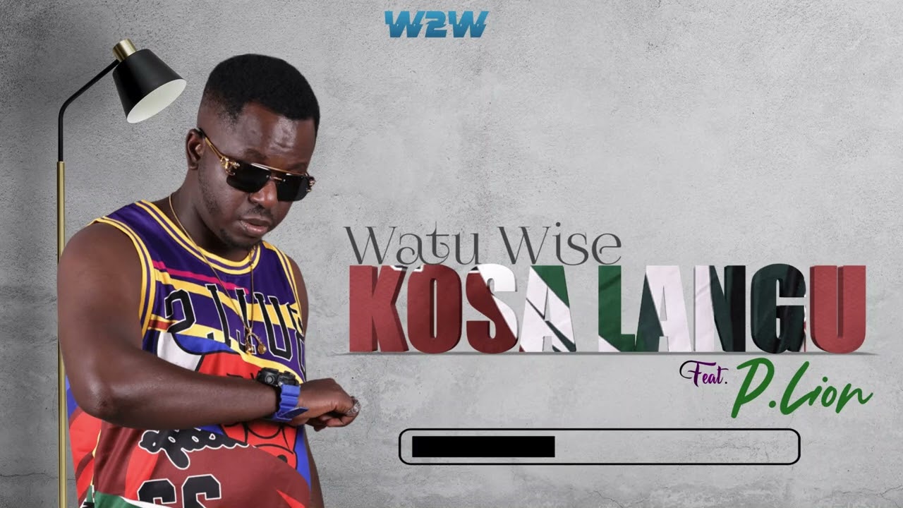 W2W WatuWise ft P Lion_Kosa Langu