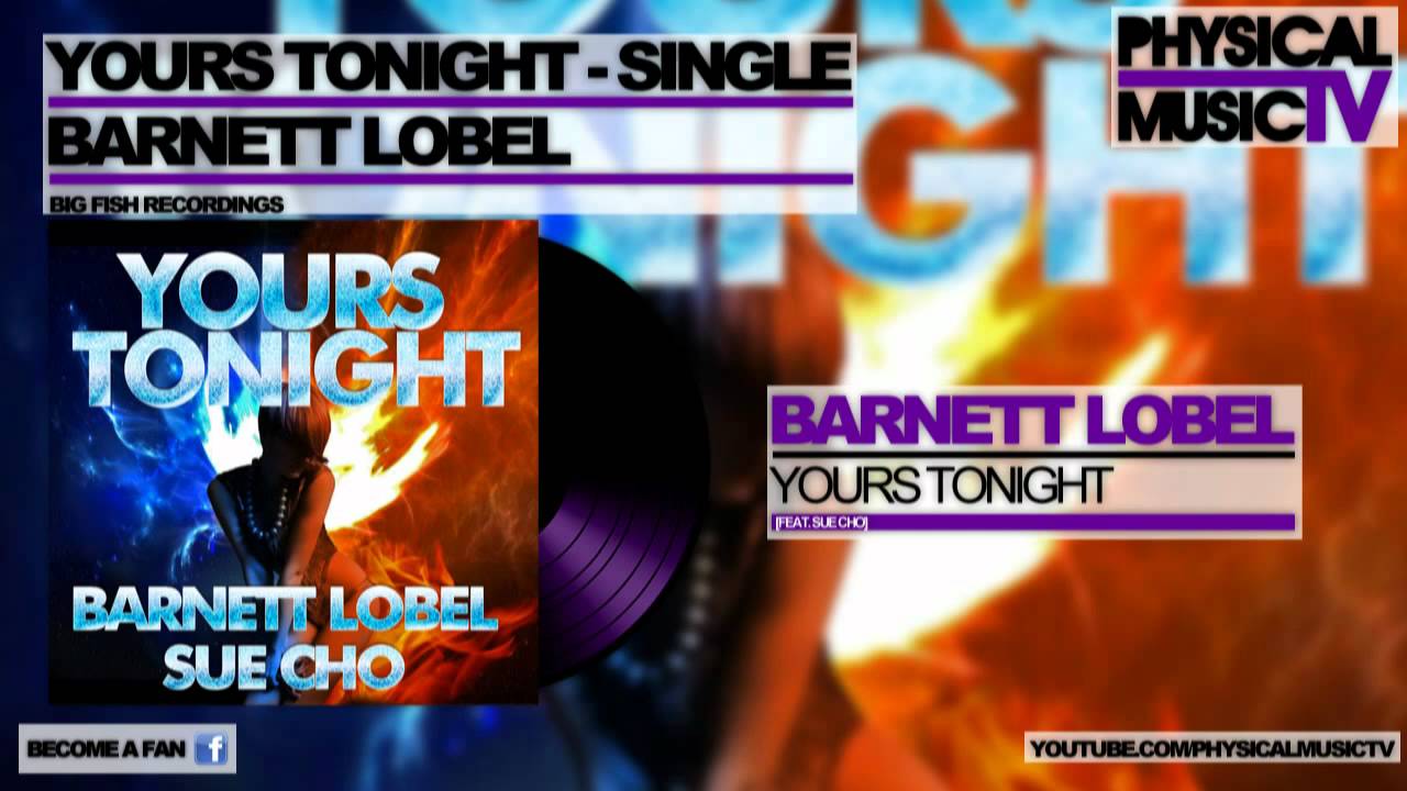 Barnett Lobel - Yours Tonight [Feat. Sue Cho]