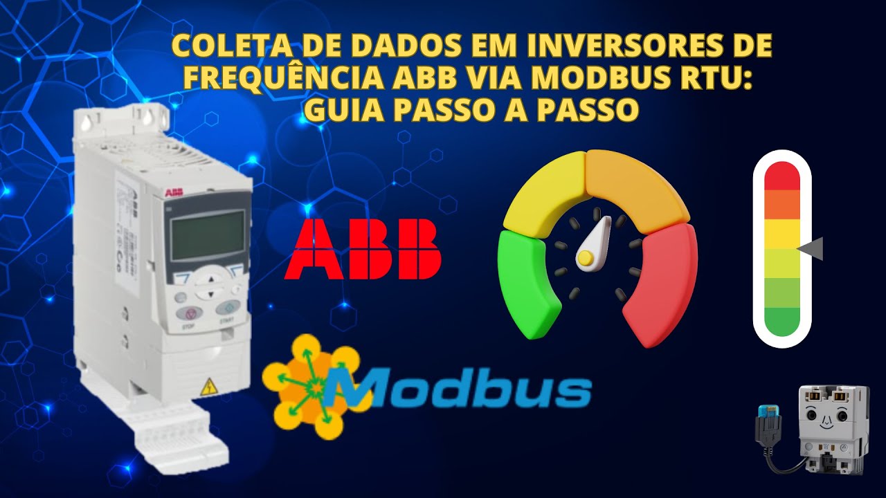 Coleta de Dados em Inversores de Frequência ABB via Modbus RTU:  Guia Passo a Passo