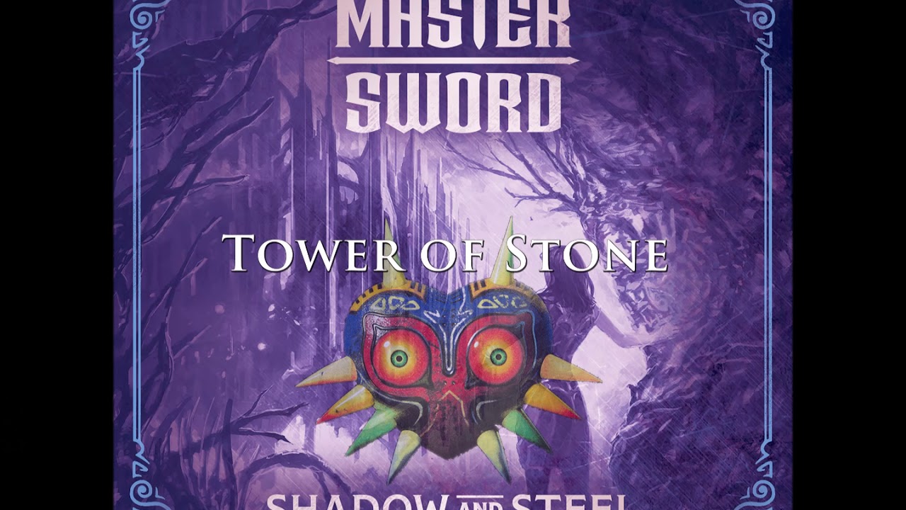 MASTER SWORD - Tower of Stone [Zelda: Stone Tower Temple Metal] (Official)