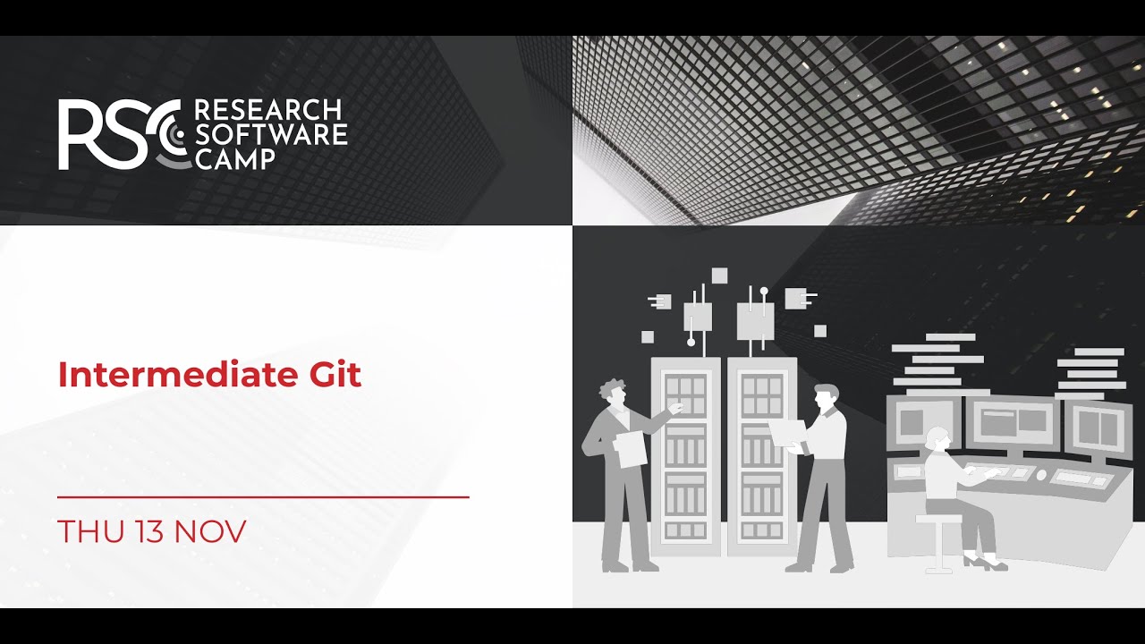 Byte-sized RSE: Intermediate Git