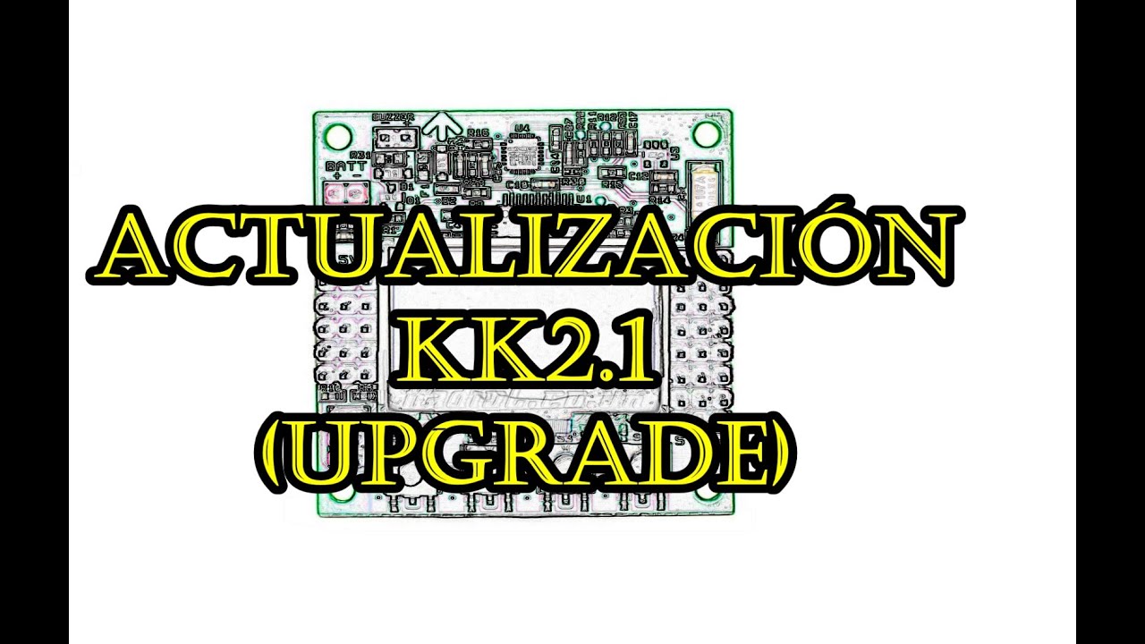 Actualización KK2.1 (ESPAÑOL)