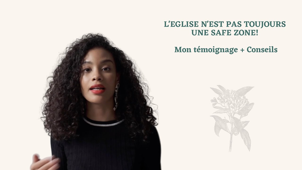 L'ÉGLISE N'EST PAS TOUJOURS UNE SAFE ZONE! ( Fast témoignage + Etude biblique).